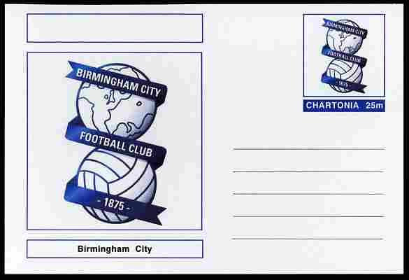 Chartonia (Fantasy) Football Club Badges - Birmingham City postal stationery card unused and fine, stamps on , stamps on  stamps on sport, stamps on  stamps on football