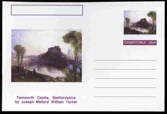 Chartonia (Fantasy) Famous Paintings - Tamworth Castle, Staffordshire by Joseph Mallord William Turner postal stationery card unused and fine, stamps on arts, stamps on turner, stamps on castles