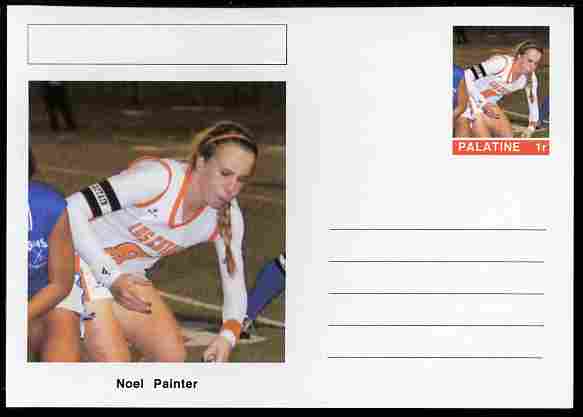Palatine (Fantasy) Personalities - Noel Painter (field hockey) postal stationery card unused and fine, stamps on personalities, stamps on sport, stamps on field hockey