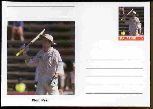 Palatine (Fantasy) Personalities - Dion Nash (cricket) postal stationery card unused and fine, stamps on personalities, stamps on sport, stamps on cricket