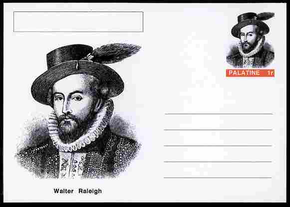 Palatine (Fantasy) Personalities - Walter Raleigh (explorer) postal stationery card unused and fine, stamps on , stamps on  stamps on personalities, stamps on  stamps on ships, stamps on  stamps on explorers, stamps on  stamps on navigators