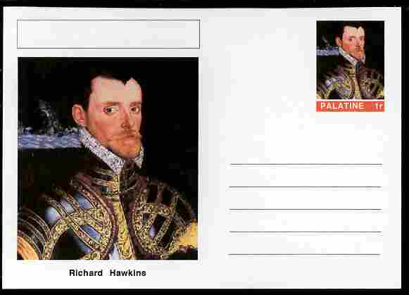 Palatine (Fantasy) Personalities - Richard Hawkins (explorer) postal stationery card unused and fine, stamps on personalities, stamps on explorers, stamps on ships
