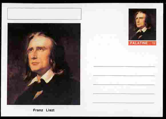 Palatine (Fantasy) Personalities - Franz Liszt (composer) postal stationery card unused and fine, stamps on personalities, stamps on music, stamps on composers