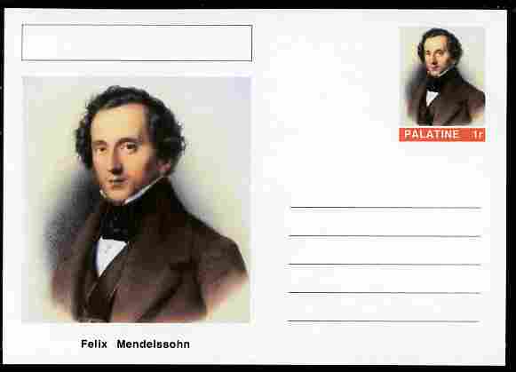Palatine (Fantasy) Personalities - Felix Mendelssohn (composer) postal stationery card unused and fine, stamps on personalities, stamps on music, stamps on composers