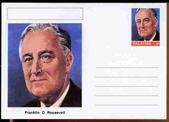 Palatine (Fantasy) Personalities - Franklin D Roosevelt (32nd USA President) postal stationery card unused and fine, stamps on personalities, stamps on constitutions, stamps on usa presidents, stamps on americana, stamps on roosevelt