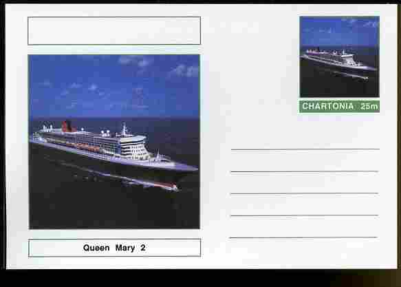 Chartonia (Fantasy) Ships - Queen Mary 2 postal stationery card unused and fine, stamps on transport, stamps on ships, stamps on 