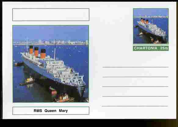 Chartonia (Fantasy) Ships - RMS Queen Mary postal stationery card unused and fine, stamps on transport, stamps on ships, stamps on 