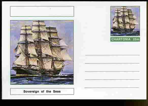 Chartonia (Fantasy) Ships - Sovereign of the Seas postal stationery card unused and fine, stamps on transport, stamps on ships, stamps on 