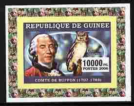 Guinea - Conakry 2006 Ornithologusts & Birds - Buffon - imperf individual deluxe sheet unmounted mint. Note this item is privately produced and is offered purely on its thematic appeal as Yv 363, stamps on personalities, stamps on birds, stamps on birds of prey, stamps on owls, stamps on audubon