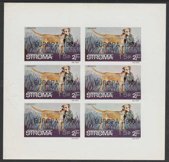 Stroma 1971 Dogs 15p on 2s (Labrador) overprinted 'Emergency Strike Post' for use on the British mainland unmounted mint complete imperf sheet of 6, stamps on dogs, stamps on labrador, stamps on postal, stamps on cinderella, stamps on strike