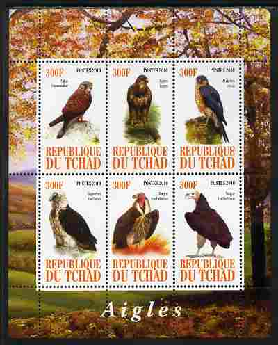 Chad 2010 Birds of Prey perf sheetlet containing 6 values unmounted mint, stamps on birds, stamps on birds of prey