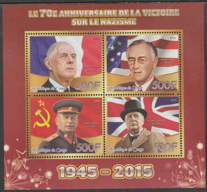 Congo 2015 Victory over the Nazis - 70th Anniversay perf sheet containing four values unmounted mint, stamps on , stamps on  stamps on personalities, stamps on  stamps on  ww2 , stamps on  stamps on de gaulle, stamps on  stamps on roosevelt, stamps on  stamps on stalin, stamps on  stamps on churchill, stamps on  stamps on flags