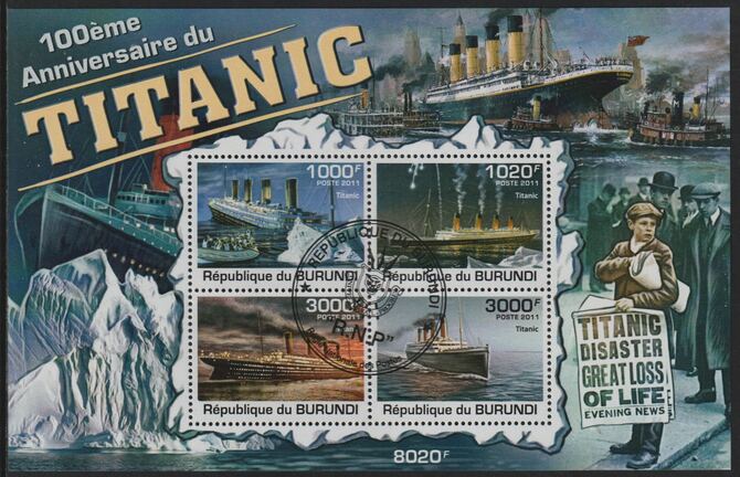 Burundi 2011 Centenary of Titanic Disaster perf sheetlet containing 4 values with special commemorative cancellation , stamps on , stamps on  stamps on ships, stamps on  stamps on titanic, stamps on  stamps on disasters