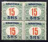 Yugoslavia - Croatia 1918 Postage Due 15f with Hrvatska SHS opt block of 4 mounted mint SG D89, stamps on 