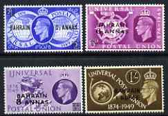 Bahrain 1949 KG6 75th Anniversary of Universal Postal Union perf set of 4 mounted mint, SG 67-70, stamps on , stamps on  kg6 , stamps on  upu , stamps on 