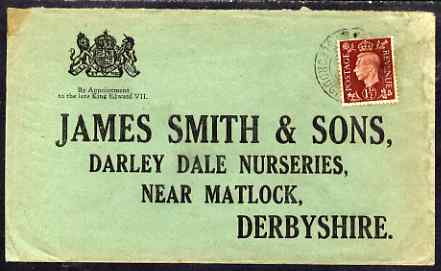 Great Britain 1938 (?) printed envelope addressed to Darley Dale Nurseries, Matlock (by Royal Appointment), stamps on flowers, stamps on advertising