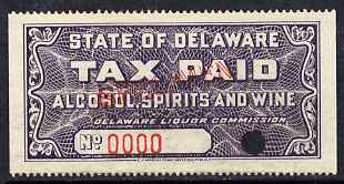 United States - Delaware Alcohol, Spirits & Wine tax stamp proof on gummed paoper (No.0000) with security punch hole and overprinted SPECIMEN, ex Wright Bank Note Co archives, stamps on alcohol, stamps on wine
