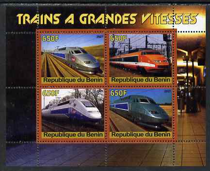 Benin 2007 High Speed Trains perf sheetlet containing 4 values unmounted mint. Note this item is privately produced and is offered purely on its thematic appeal, stamps on railways