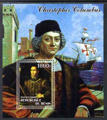 Benin 2006 Christopher Columbus #1 perf m/sheet unmounted mint. Note this item is privately produced and is offered purely on its thematic appeal , stamps on personalities, stamps on columbus, stamps on explorers, stamps on ships