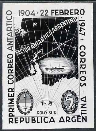 Argentine Republic 1947 43rd Anniversary of Antarctic Mail black and white photographic essay of 5c stamp size 80 mm x 108 mm as issued stamp but wording re-arranged, stamps on polar, stamps on ships
