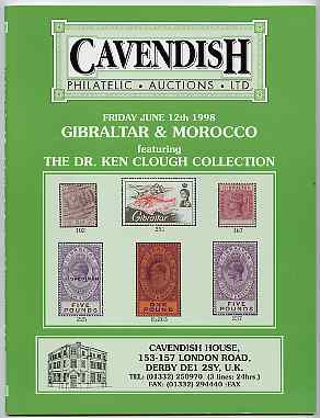 Auction Catalogue - Gibraltar & Morocco - Cavendish 12 June 1998 - the Dr Ken Clough collection - cat only, stamps on 
