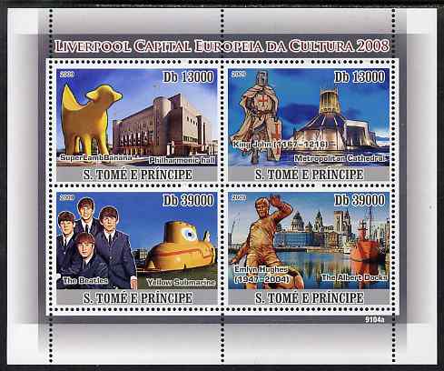 St Thomas & Prince Islands 2009 Liverpool - Capital of European Culture perf sheetlet containing 4 values unmounted mint, stamps on tourism, stamps on culture, stamps on buildings, stamps on beatles, stamps on football, stamps on music, stamps on royalty