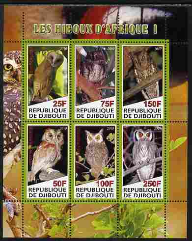 Djibouti 2010 African Owls #01 perf sheetlet containing 6 values unmounted mint, stamps on birds, stamps on birds of prey, stamps on owls