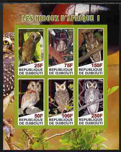 Djibouti 2010 African Owls #01 imperf sheetlet containing 6 values unmounted mint, stamps on birds, stamps on birds of prey, stamps on owls