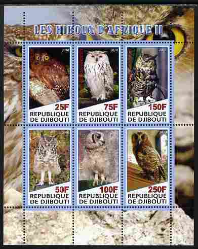 Djibouti 2010 African Owls #02 perf sheetlet containing 6 values unmounted mint, stamps on birds, stamps on birds of prey, stamps on owls