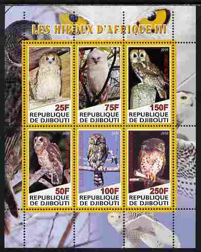 Djibouti 2010 African Owls #03 perf sheetlet containing 6 values unmounted mint, stamps on birds, stamps on birds of prey, stamps on owls