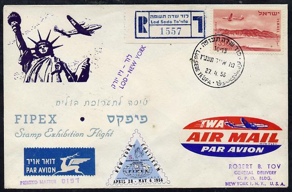 Israel 1956 Special TWA reg flight cover to New York for Fipex Stamp Exhibition bearing Air stamp & exhibition label various handstamps & backstamps (Illustrated with Pla..., stamps on aviation      statues      civil engineering    monuments     stamp exhibitions  americana