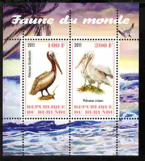 Burundi 2011 Fauna of the World - Pelicans perf sheetlet containing 2 values unmounted mint, stamps on birds, stamps on pelicans