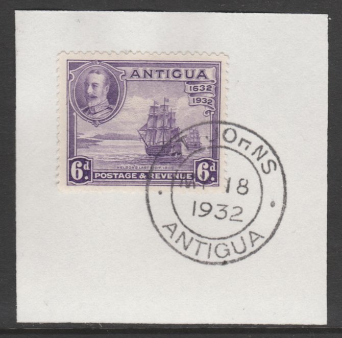 Antigua 1932 KG5 Tercentenary 6d violet SG 87 on piece with full strike of Madame Joseph forged postmark type 14, stamps on , stamps on  kg5 , stamps on ships, stamps on nelson, stamps on victory