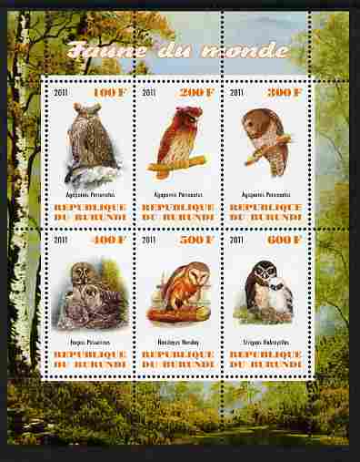 Burundi 2011 Fauna of the World - Owls perf sheetlet containing 6 values unmounted mint, stamps on birds, stamps on birds of prey, stamps on owls