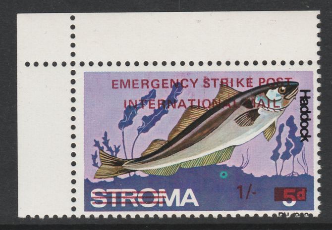 Stroma 1971 Fish 1s on 5d (Haddock) overprinted 'Emergency Strike Post' for use on the British mainland unmounted mint corner single with largw blue flaw (constant over part of the printing only), stamps on , stamps on  stamps on fish, stamps on marine life, stamps on strike