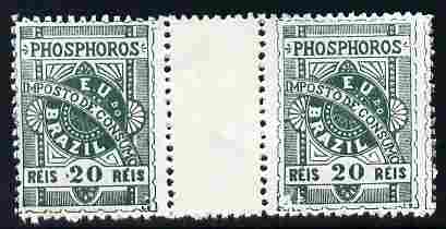 Cinderella - Brazil 1899 Match Tax 20r green inter-paneau gutter pair without gum as issued, stamps on revenues