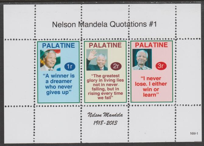 Palatine (Fantasy) Quotations by Nelson Mandela #1 perf deluxe glossy sheetlet containing 3 values each with a famous quotation,unmounted mint, stamps on personalities, stamps on mandela, stamps on nobel, stamps on peace, stamps on racism, stamps on human rights