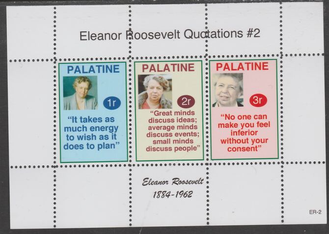 Palatine (Fantasy) Quotations by Eleanor Roosevelt #2 perf deluxe glossy sheetlet containing 3 values each with a famous quotation,unmounted mint, stamps on personalities, stamps on roosevelt, stamps on us presidents, stamps on americana, stamps on women