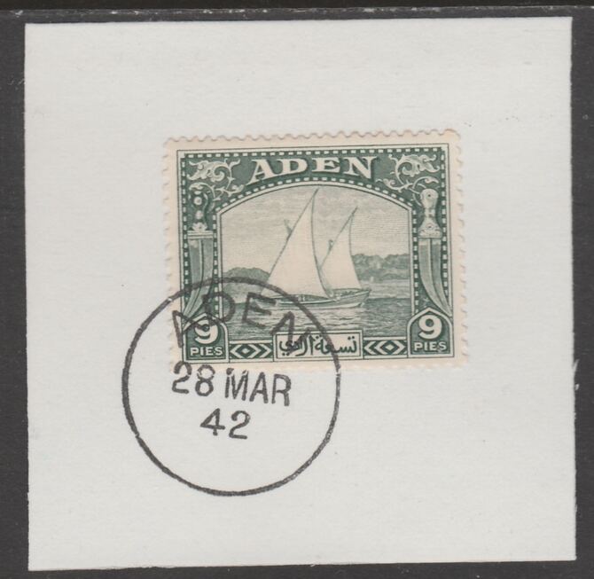 Aden 1937 Dhow 9pi deep green on piece with full strike of Madame Joseph forged postmark type 1 or type 3, stamps on , stamps on  kg6 , stamps on forgeries, stamps on ships
