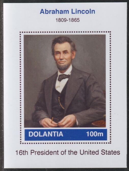 Dolantia (Fantasy) Abraham Lincoln imperf deluxe sheetlet on glossy card (75 x 103 mm) unmounted mint, stamps on personalities, stamps on constitutions, stamps on usa presidents, stamps on lincoln