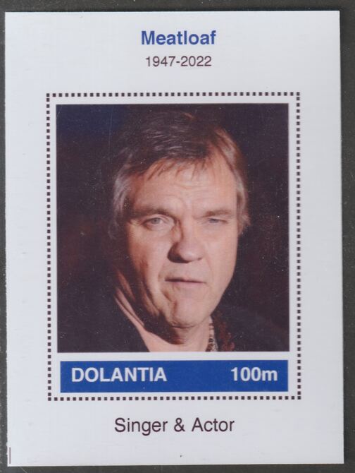 Dolantia (Fantasy) Meatloaf imperf deluxe sheetlet on glossy card (75 x 103 mm) unmounted mint, stamps on personalities, stamps on music, stamps on pops, stamps on rock