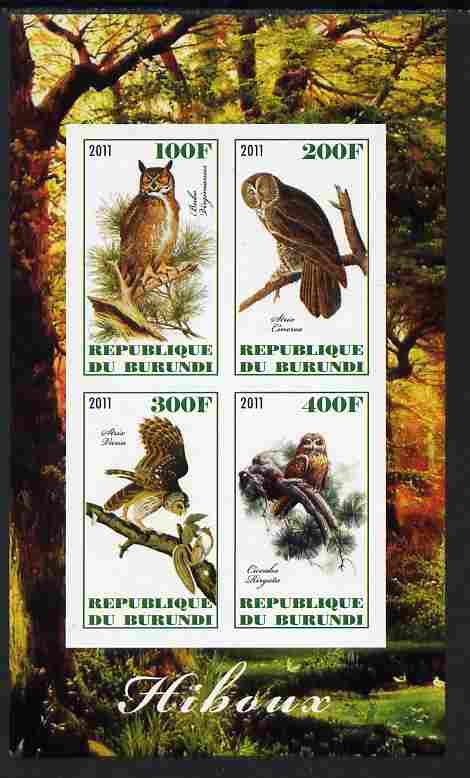 Burundi 2011 Owls imperf sheetlet containing 4 values unmounted mint, stamps on birds, stamps on birds of prey, stamps on owls