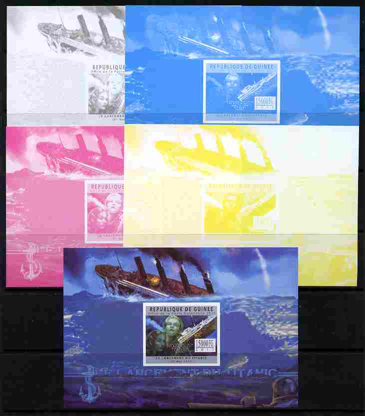 Guinea - Conakry 2011 Sinking of the Titanic #3 deluxe sheet - the set of 5 imperf progressive proofs comprising the 4 individual colours plus all 4-colour composite, unmounted mint , stamps on ships, stamps on titanic, stamps on disasters