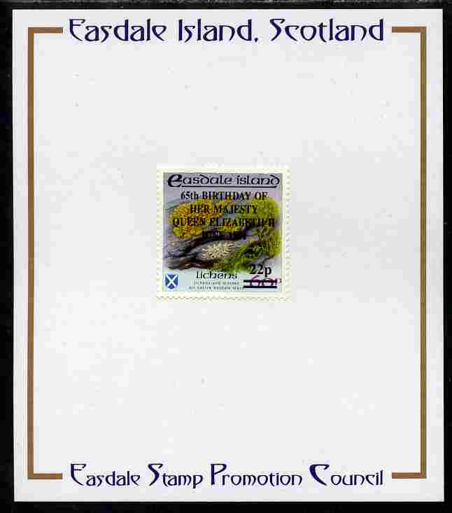 Easdale 1991 65th Birthday of Queen Elizabeth overprinted in black on Flora & Fauna perf definitive 22p on 60p (Lichens) mounted on Publicity proof card issued by the Easdale Stamp Promotion Council , stamps on lichens