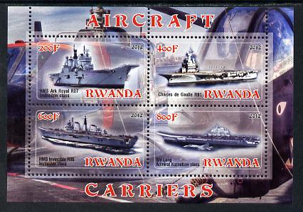 Rwanda 2012 Aircraft Carriers #4 perf sheetlet containing 4 values unmounted mint, stamps on ships, stamps on flat tops, stamps on aircraft carriers, stamps on aviation