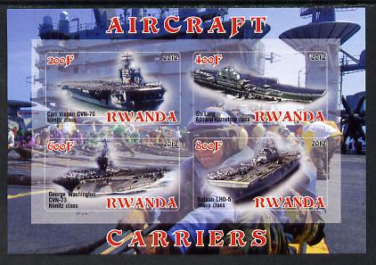 Rwanda 2012 Aircraft Carriers #5 imperf sheetlet containing 4 values unmounted mint, stamps on ships, stamps on flat tops, stamps on aircraft carriers, stamps on aviation