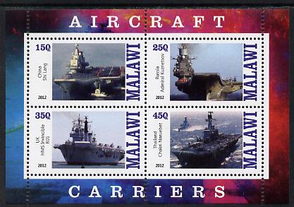 Malawi 2012 Aircraft Carriers #3 perf sheetlet containing 4 values unmounted mint, stamps on , stamps on  stamps on ships, stamps on  stamps on flat tops, stamps on  stamps on aircraft carriers, stamps on  stamps on aviation
