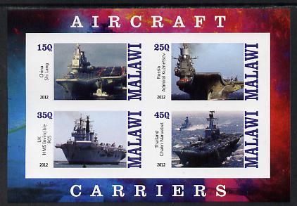Malawi 2012 Aircraft Carriers #3 imperf sheetlet containing 4 values unmounted mint, stamps on ships, stamps on flat tops, stamps on aircraft carriers, stamps on aviation