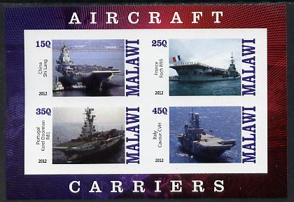 Malawi 2012 Aircraft Carriers #4 imperf sheetlet containing 4 values unmounted mint, stamps on ships, stamps on flat tops, stamps on aircraft carriers, stamps on aviation