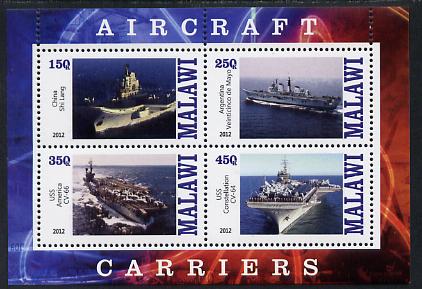 Malawi 2012 Aircraft Carriers #5 perf sheetlet containing 4 values unmounted mint, stamps on , stamps on  stamps on ships, stamps on  stamps on flat tops, stamps on  stamps on aircraft carriers, stamps on  stamps on aviation